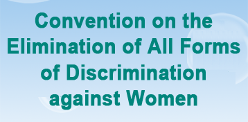 Convention on the Elimination of All Forms of Discrimination against Women